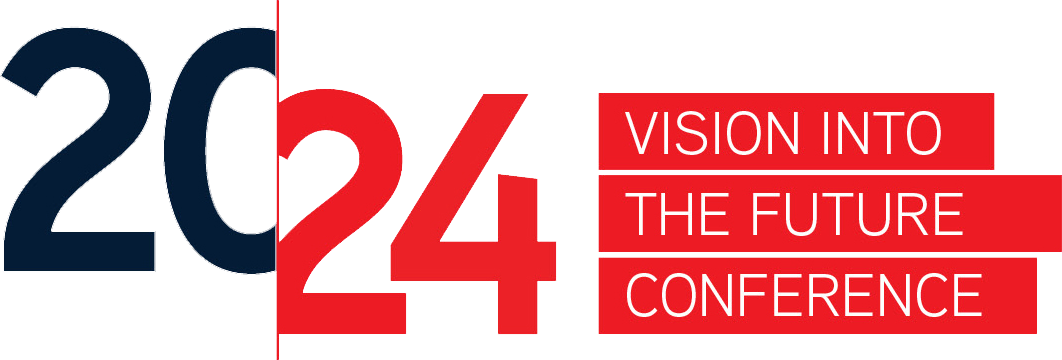 2024 Vision into the Future Conference